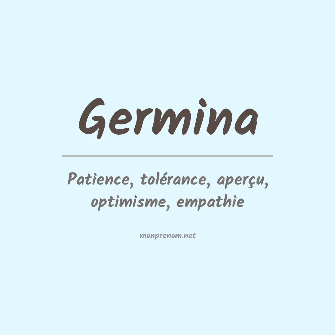 Signification du prénom Germina