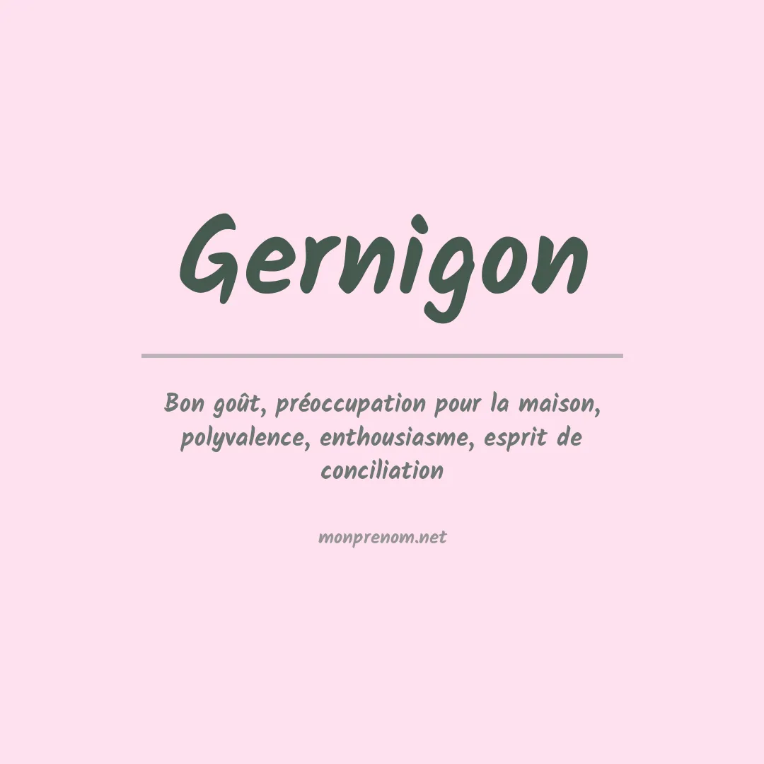 Signification du prénom Gernigon
