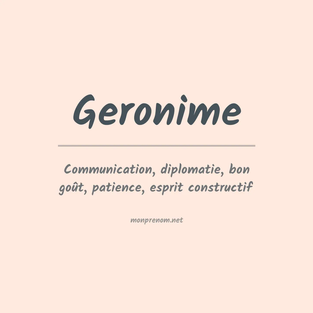 Signification du prénom Geronime