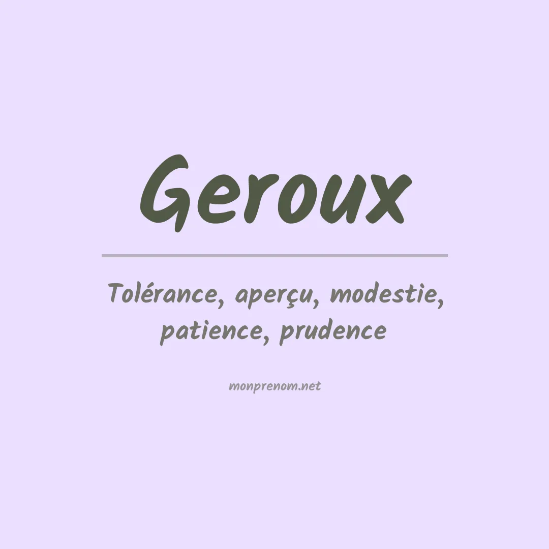 Signification du prénom Geroux