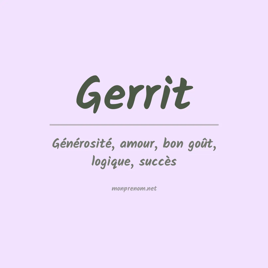Signification du prénom Gerrit