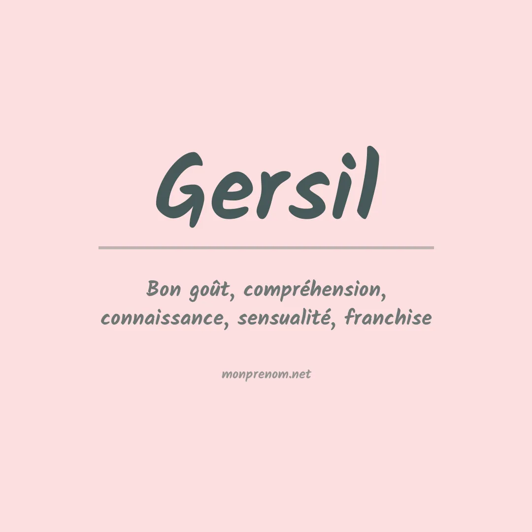Signification du prénom Gersil