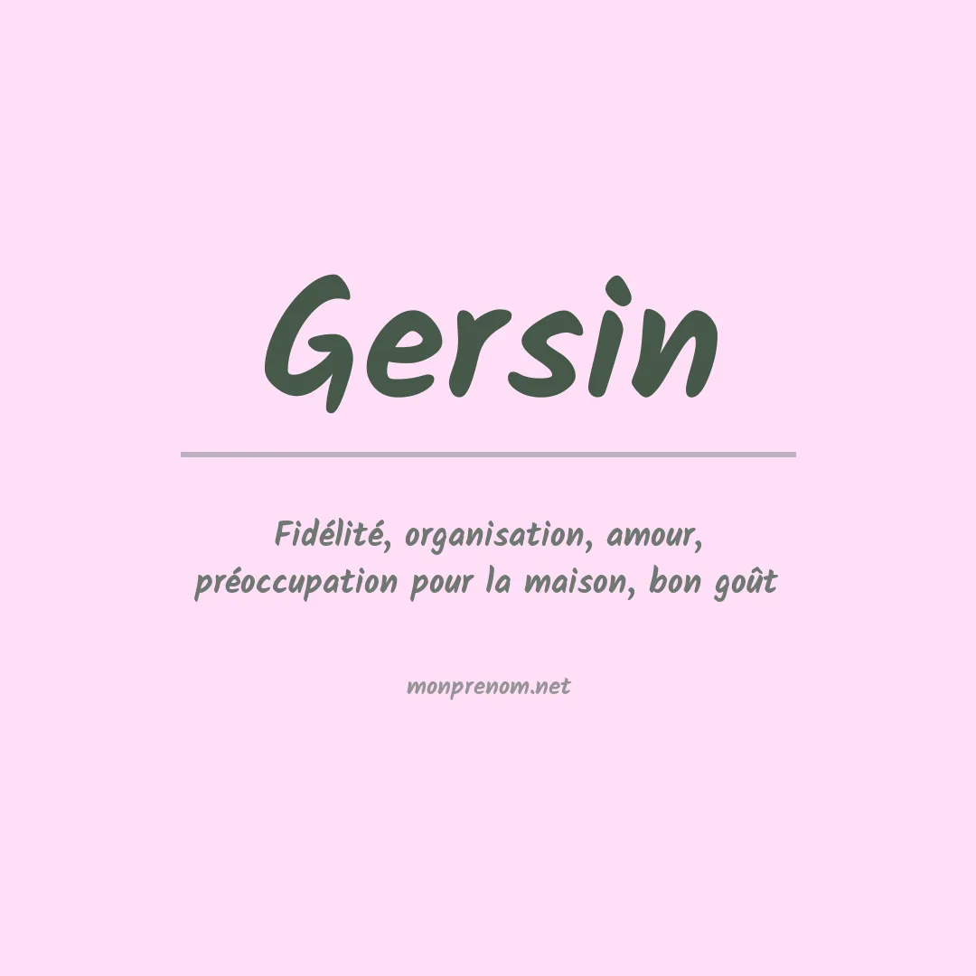Signification du prénom Gersin