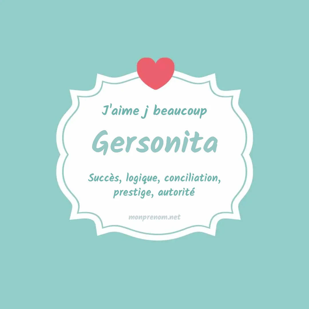 J'aime beaucoup Gersonita
