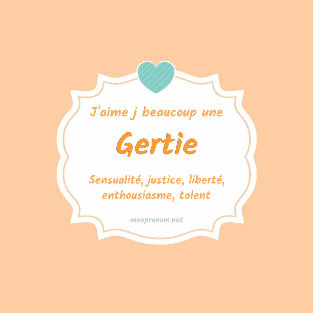 J'aime beaucoup Gertie