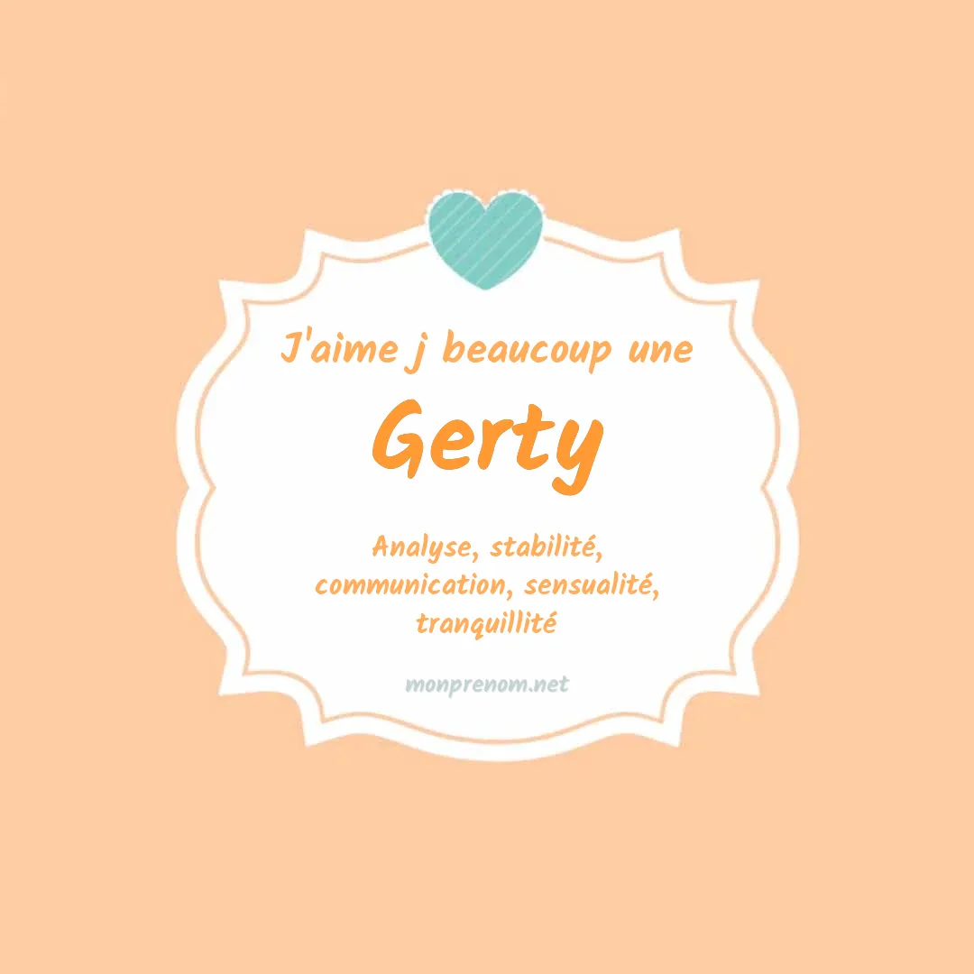 J'aime beaucoup Gerty