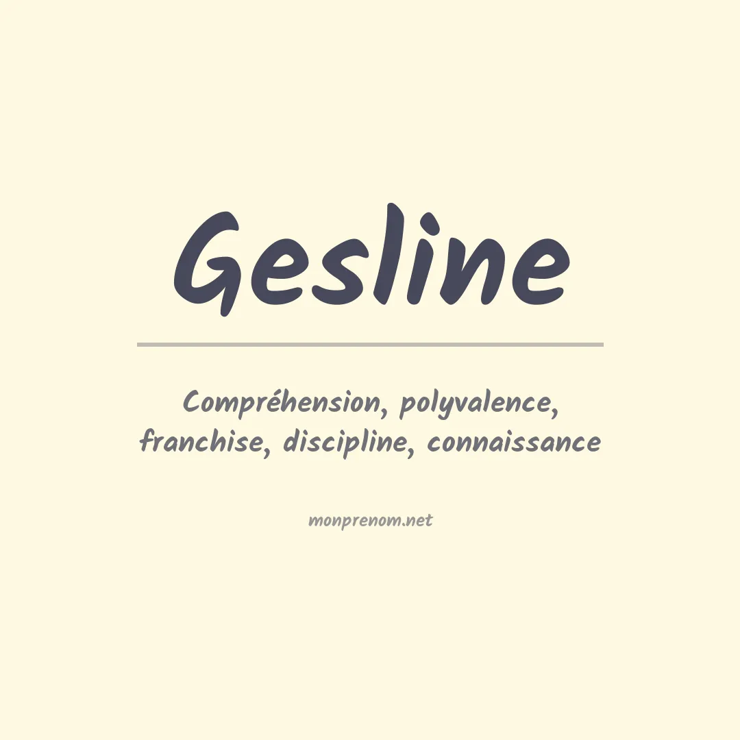 Signification du prénom Gesline