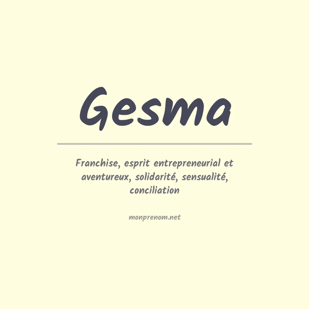 Signification du prénom Gesma