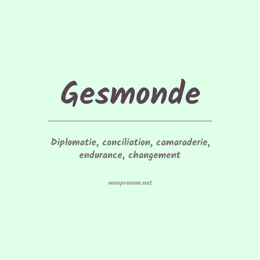 Signification du prénom Gesmonde