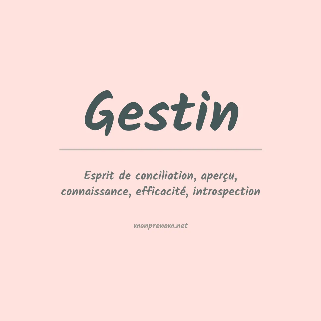 Signification du prénom Gestin
