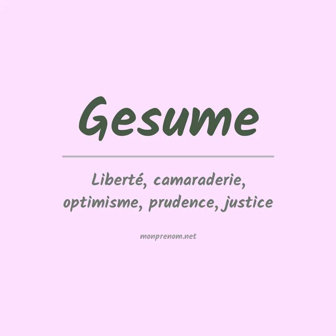 Signification du prénom Gesume