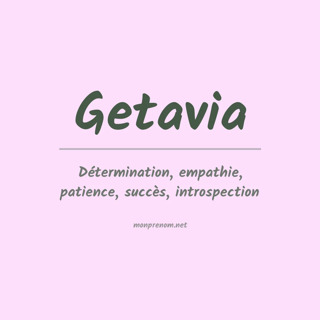 Signification du prénom Getavia
