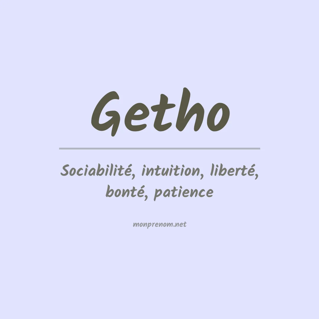Signification du prénom Getho