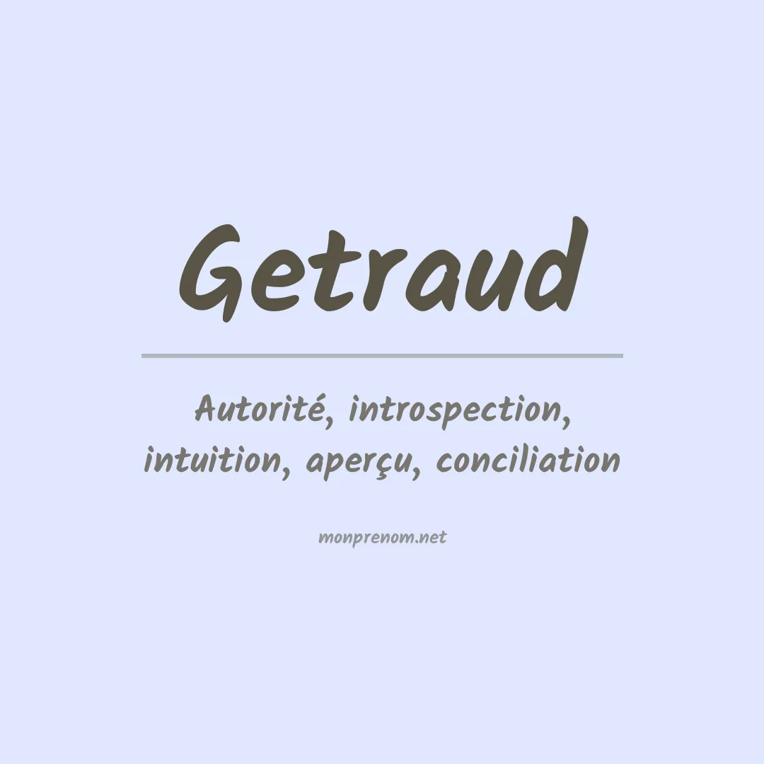 Signification du prénom Getraud