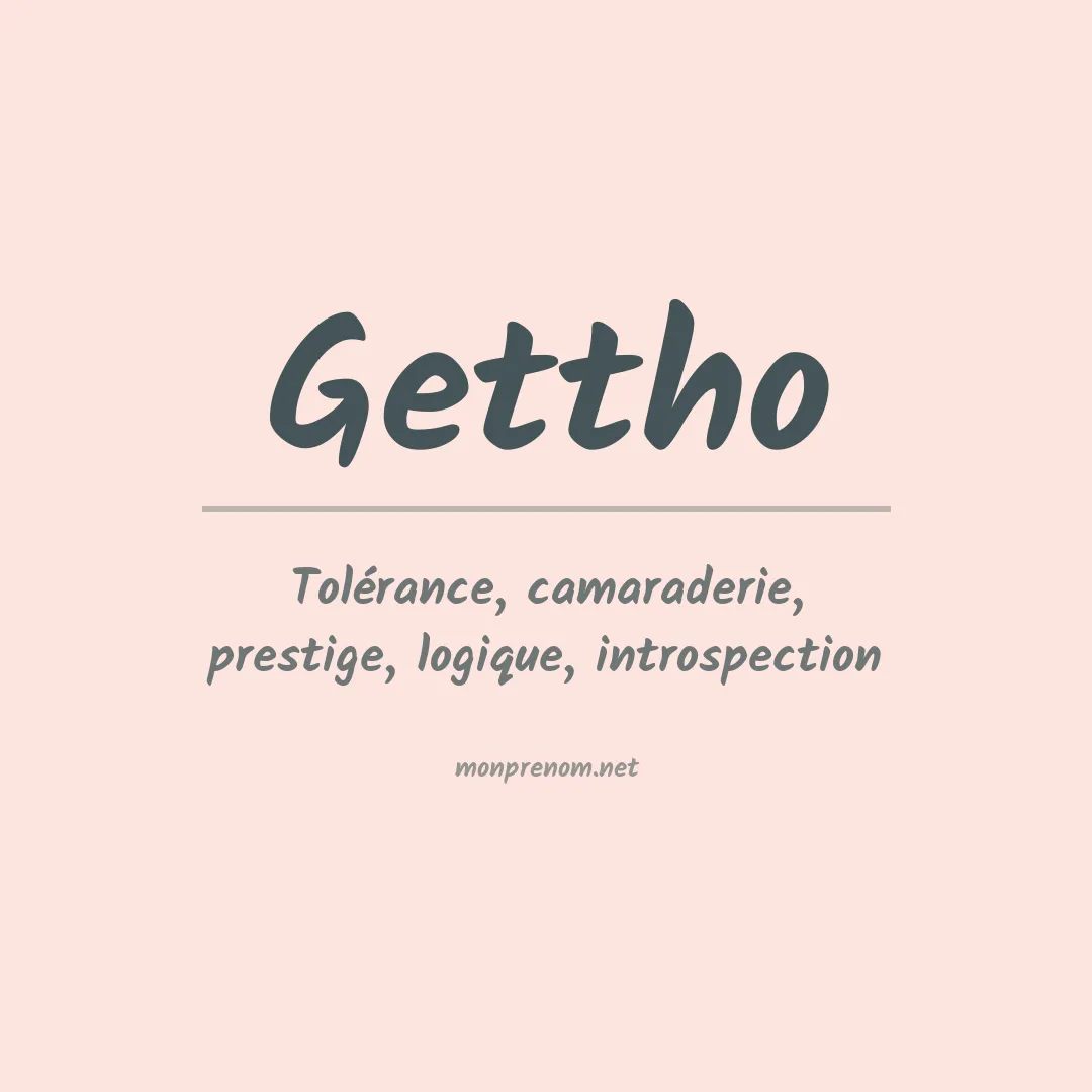 Signification du prénom Gettho