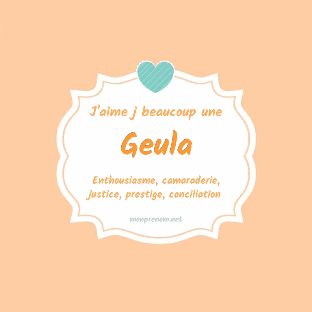 J'aime beaucoup Geula