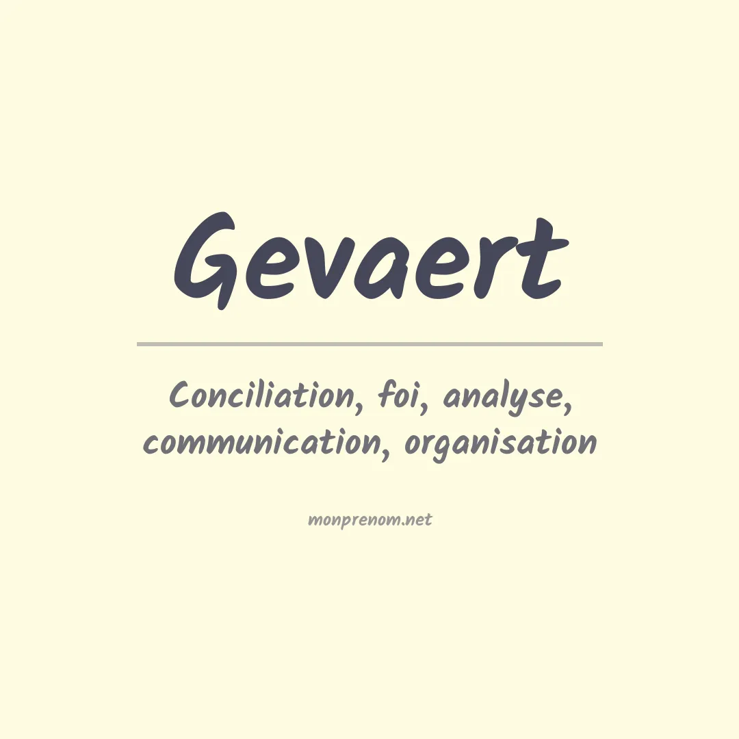 Signification du prénom Gevaert