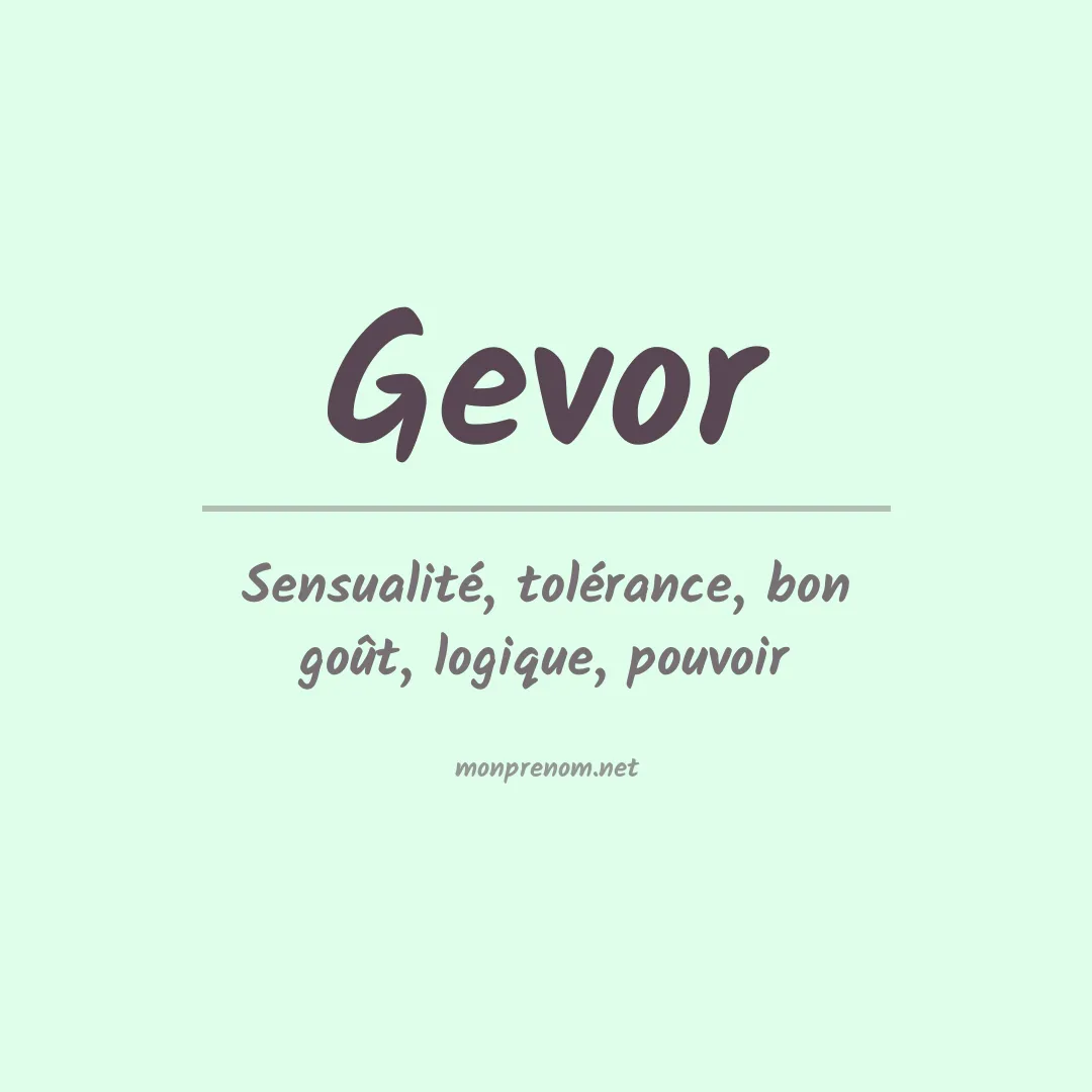 Signification du prénom Gevor