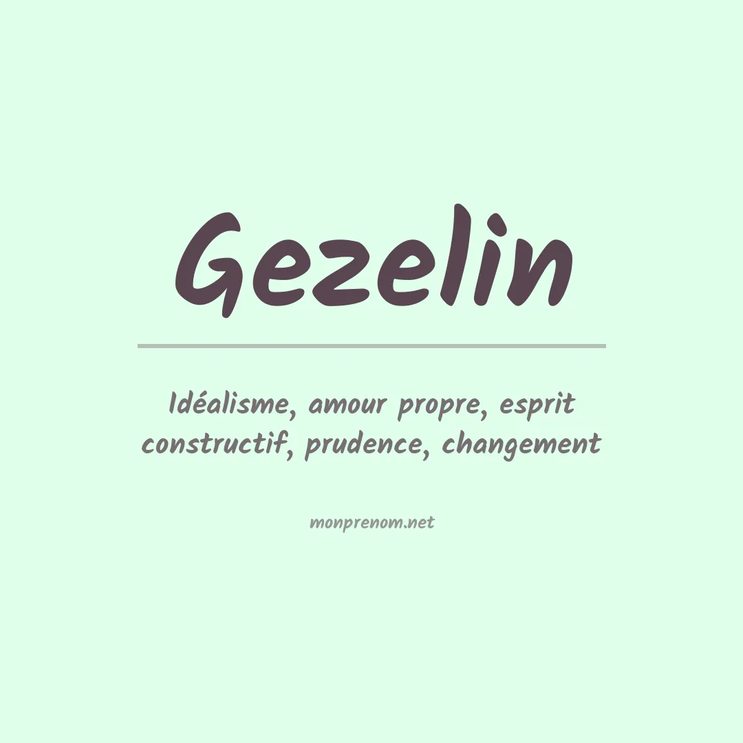 Signification du prénom Gezelin