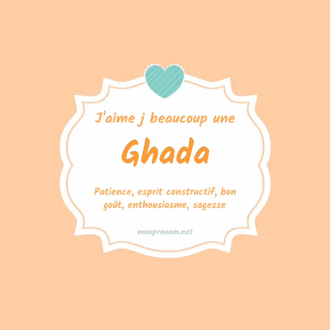 J'aime beaucoup Ghada