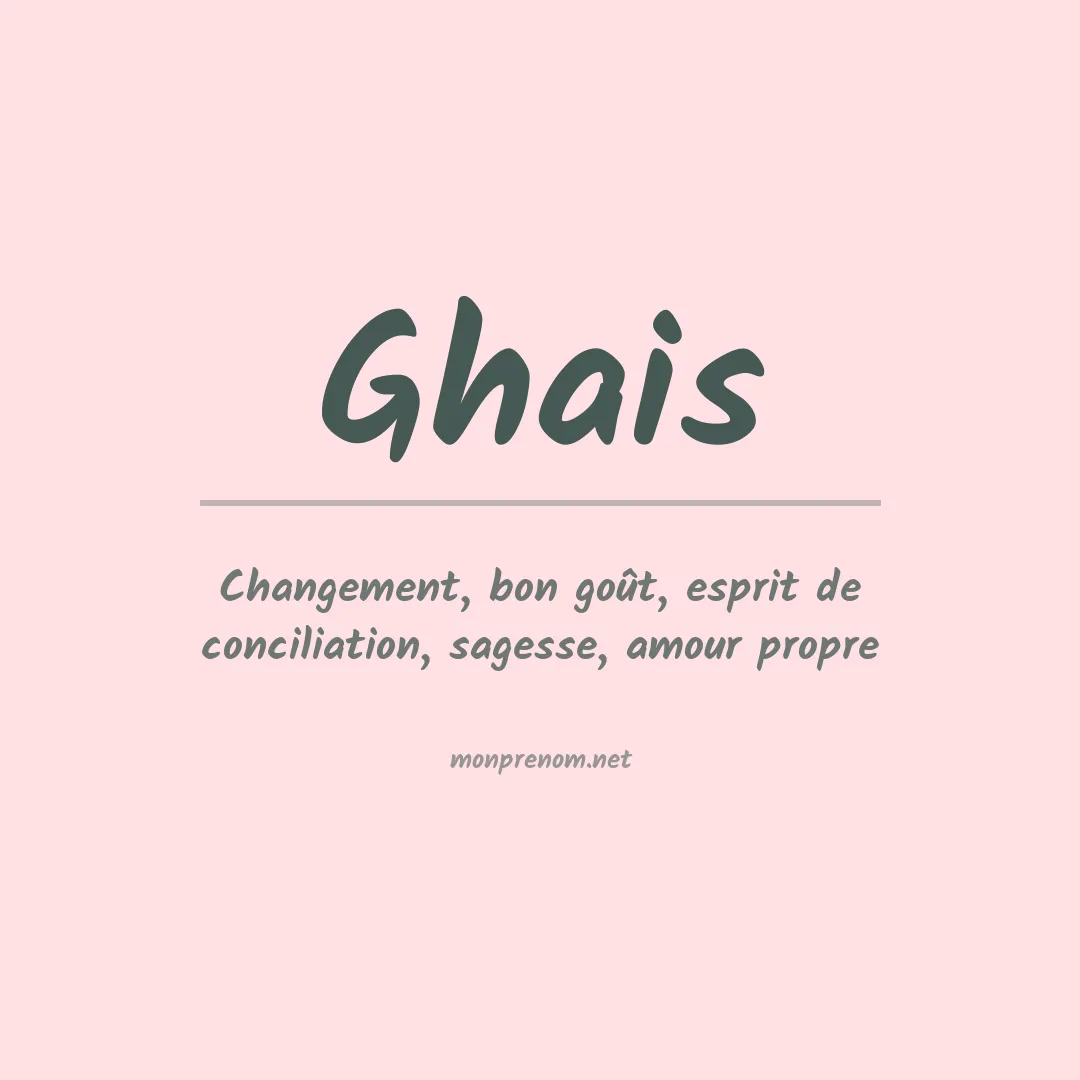 Signification du prénom Ghais