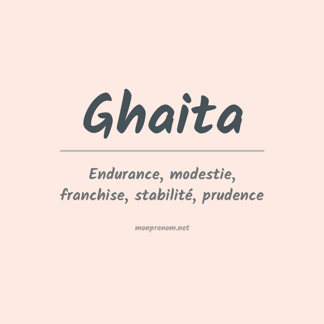 Signification du prénom Ghaita