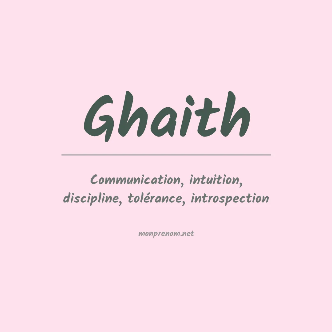 Signification du prénom Ghaith