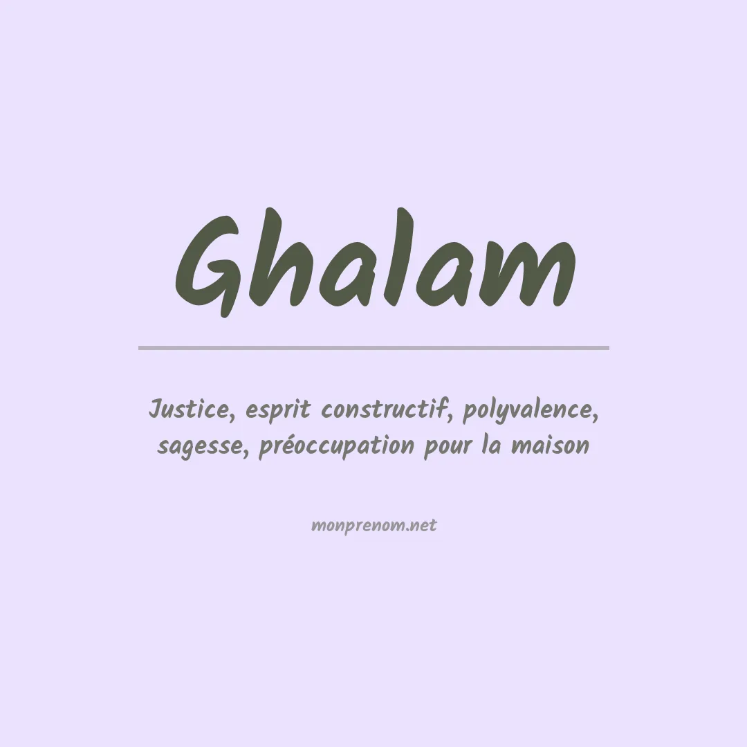 Signification du prénom Ghalam