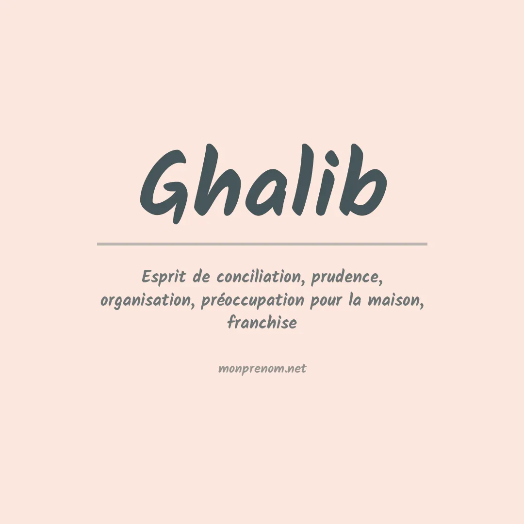 Signification du prénom Ghalib