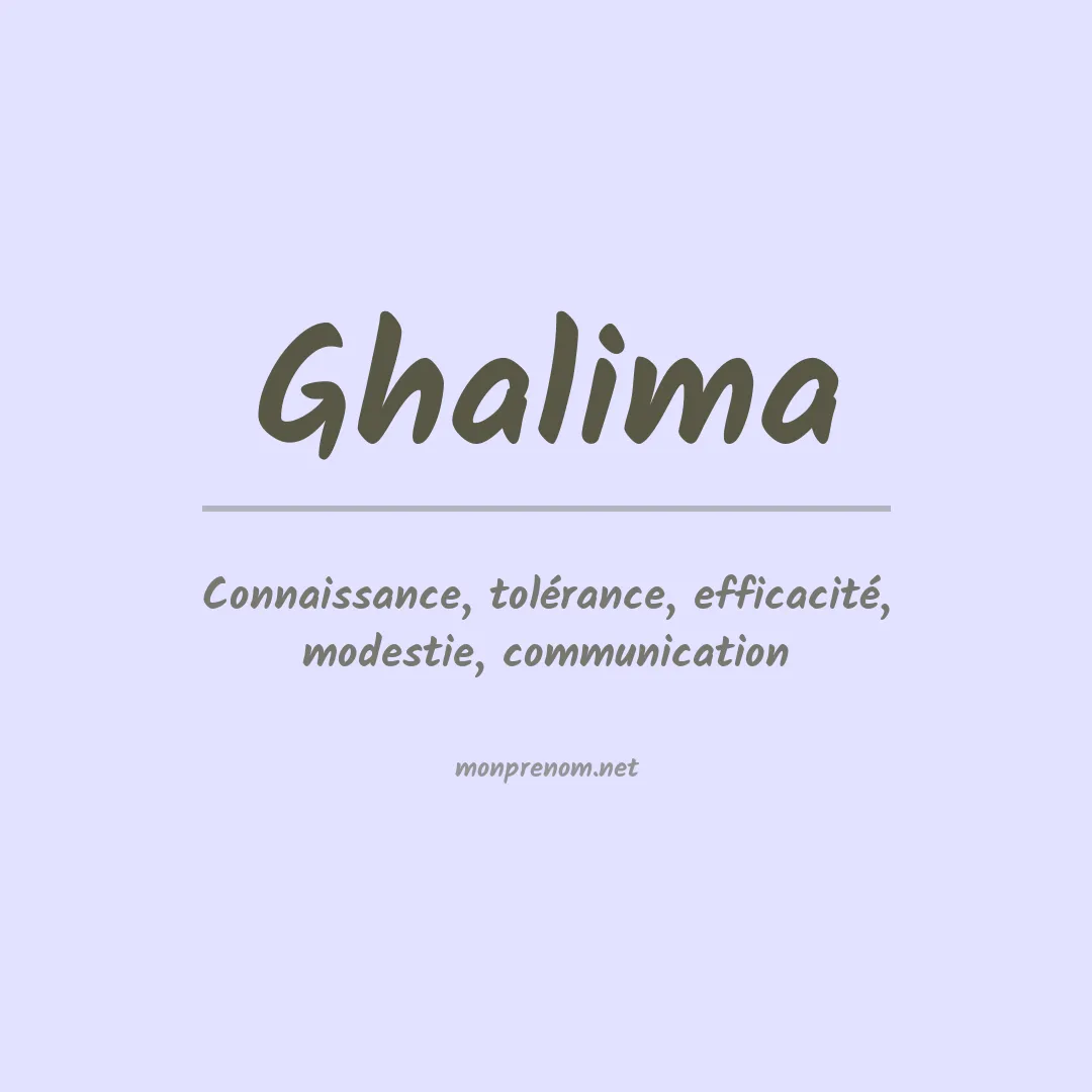 Signification du prénom Ghalima