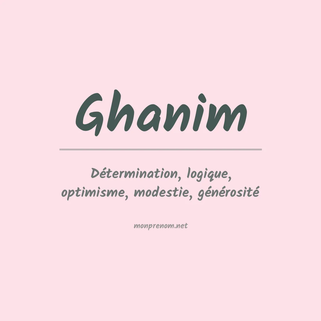 Signification du prénom Ghanim