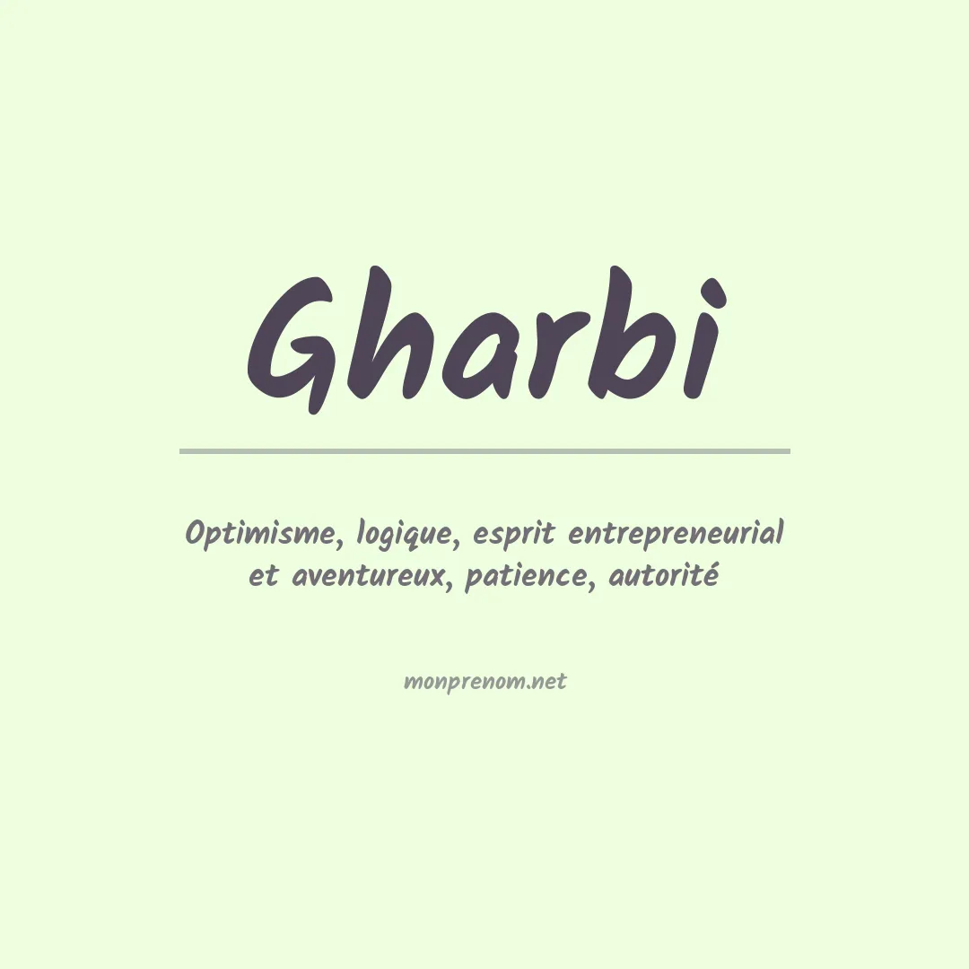 Signification du prénom Gharbi