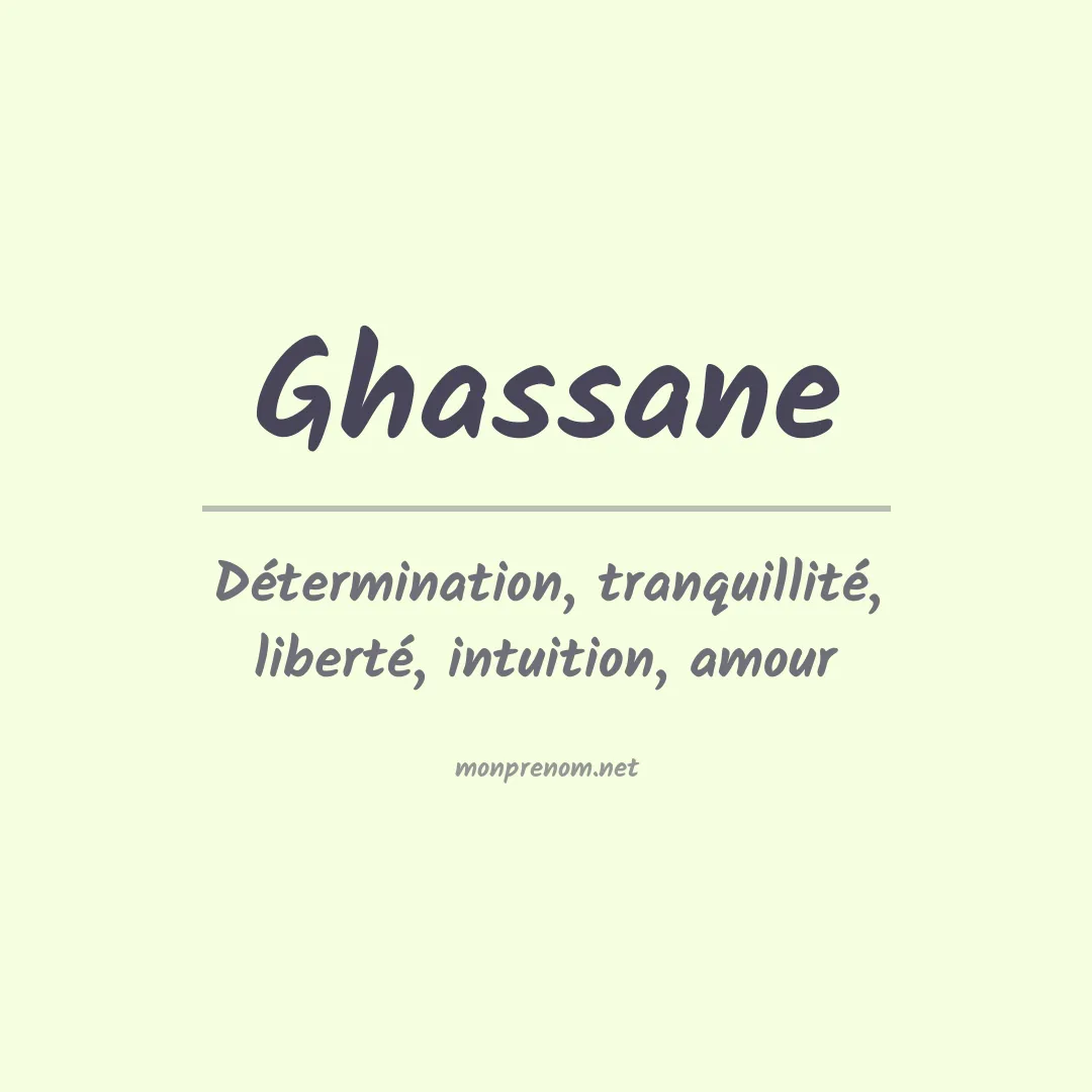 Signification du prénom Ghassane