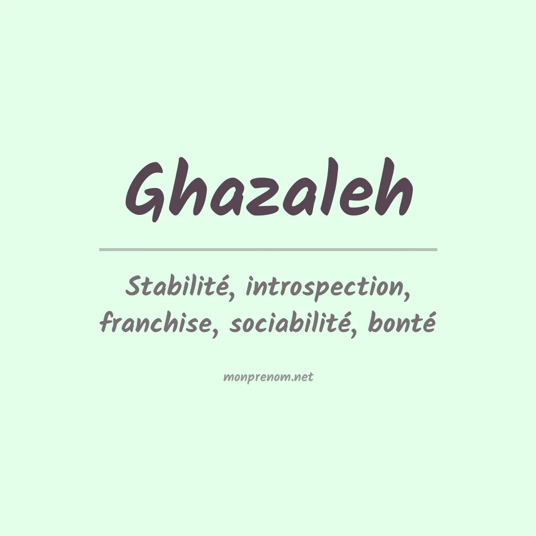 Signification du prénom Ghazaleh