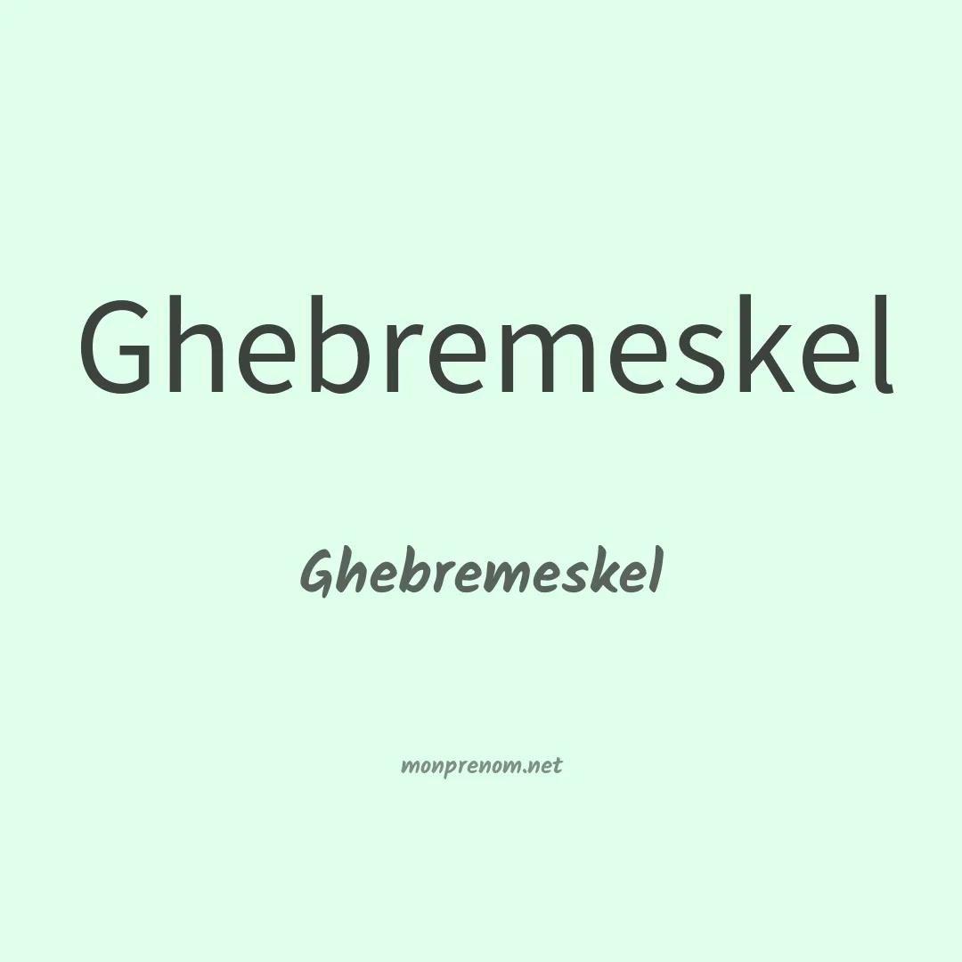 Ghebremeskel en chinois