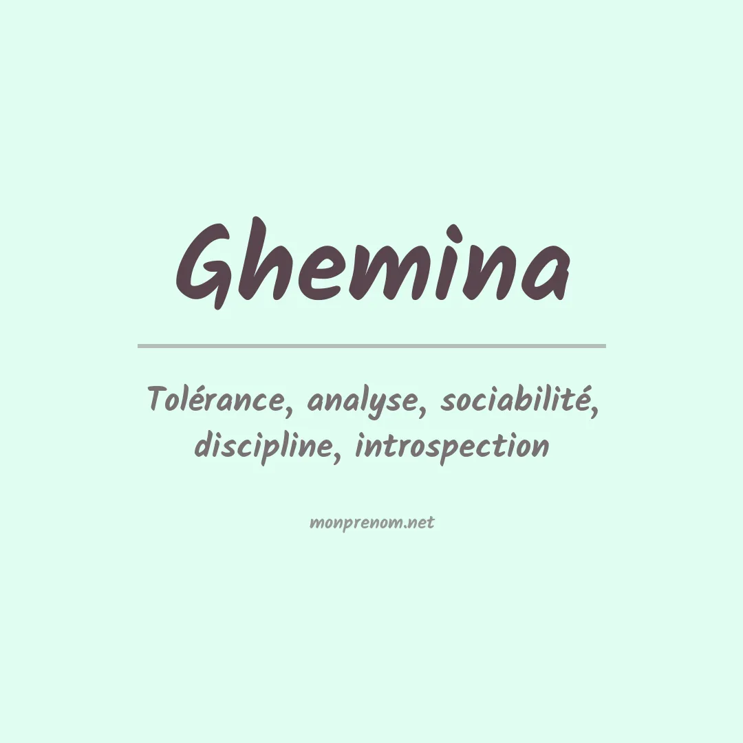 Signification du prénom Ghemina