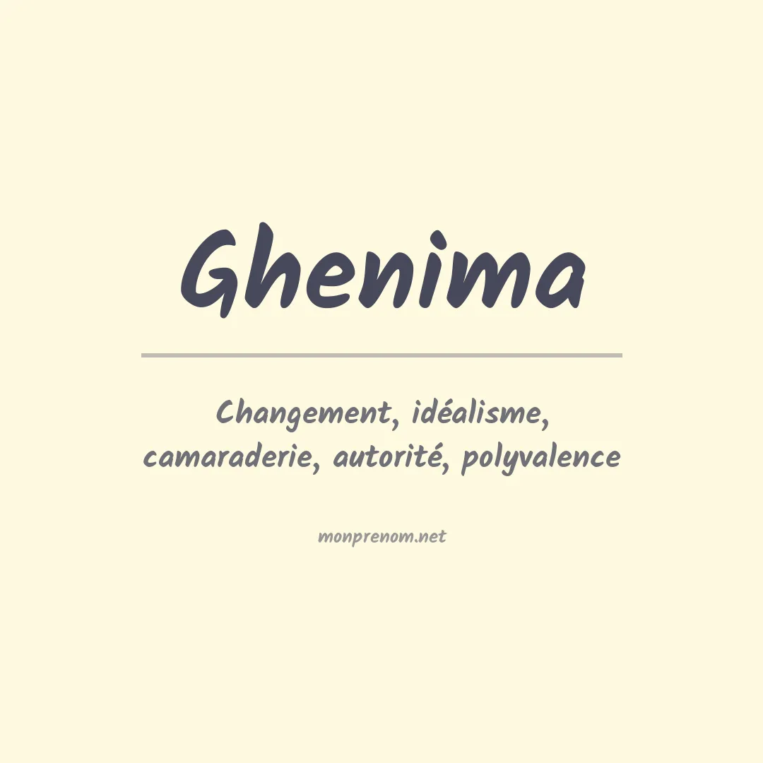 Signification du prénom Ghenima