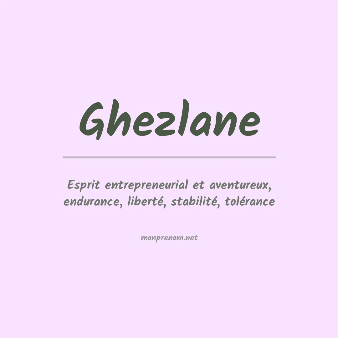 Prénom Ghezlane