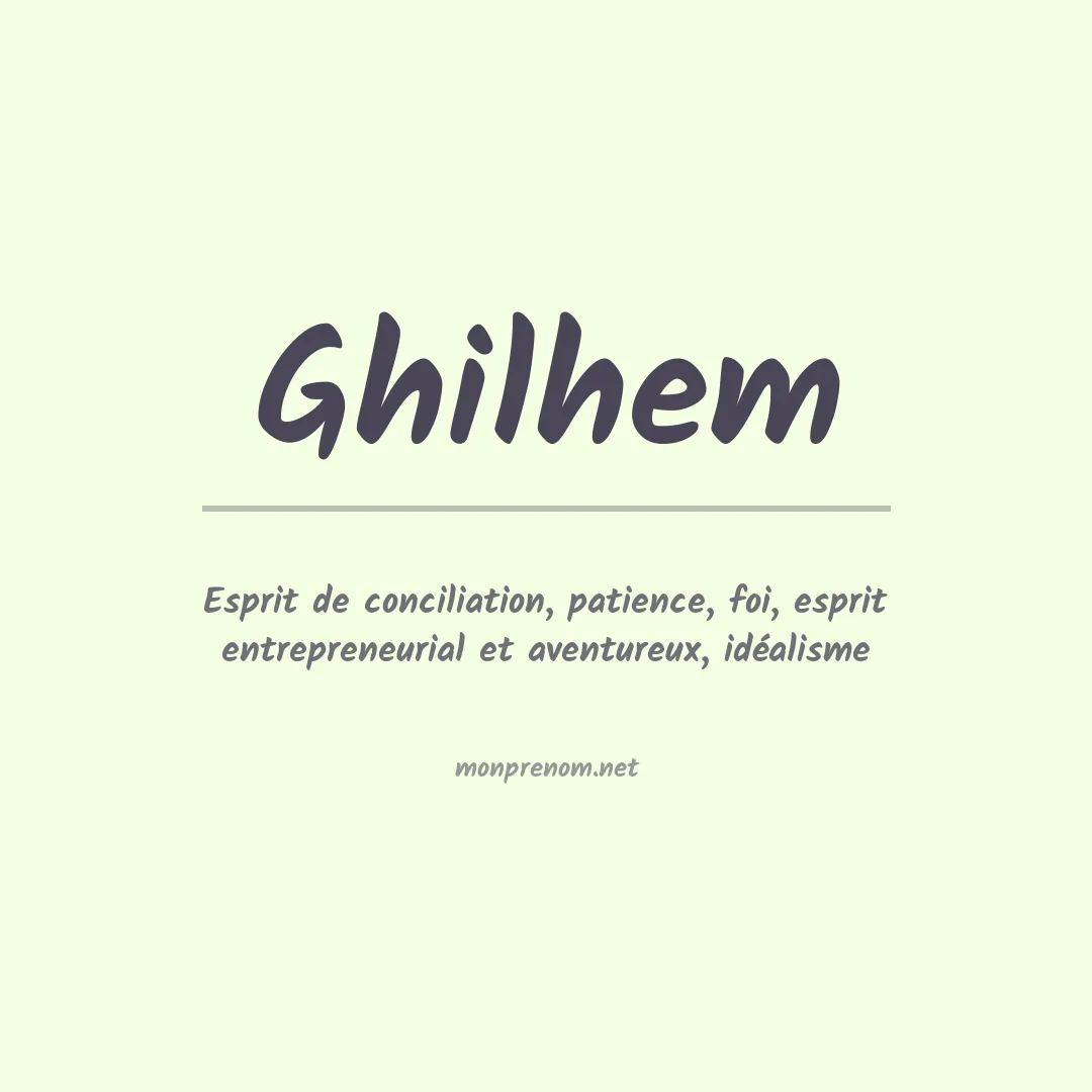 Signification du prénom Ghilhem