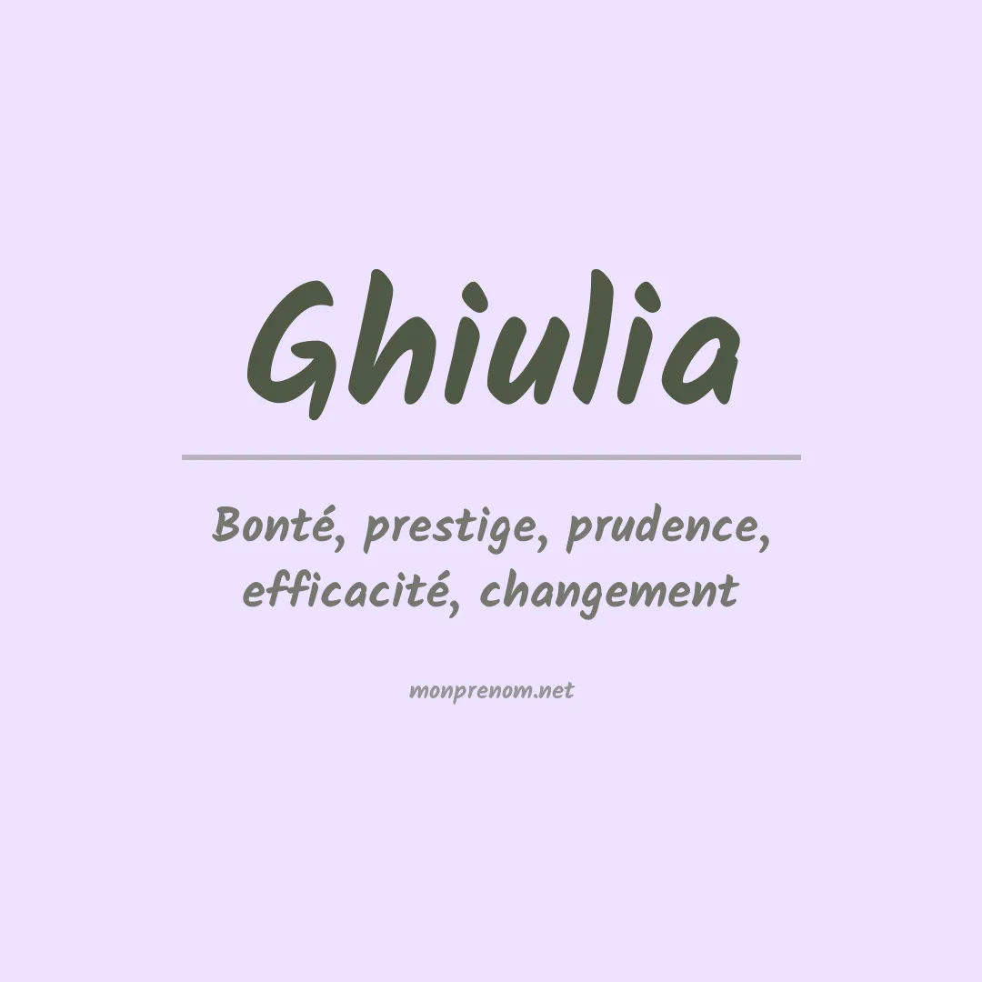 Signification du prénom Ghiulia
