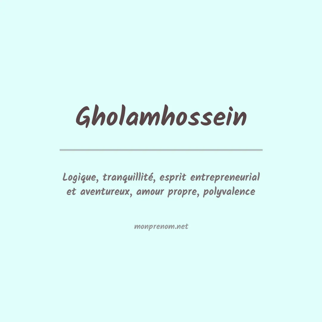 Signification du prénom Gholamhossein
