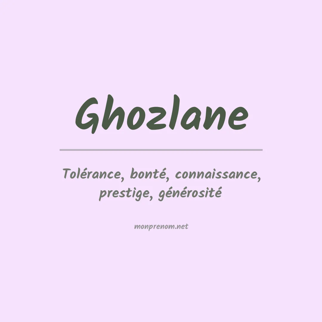 Signification du prénom Ghozlane