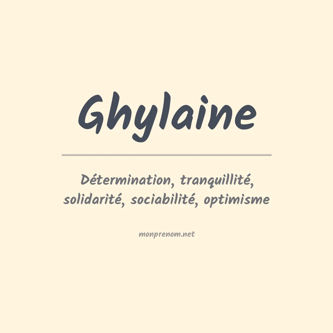 Signification du prénom Ghylaine