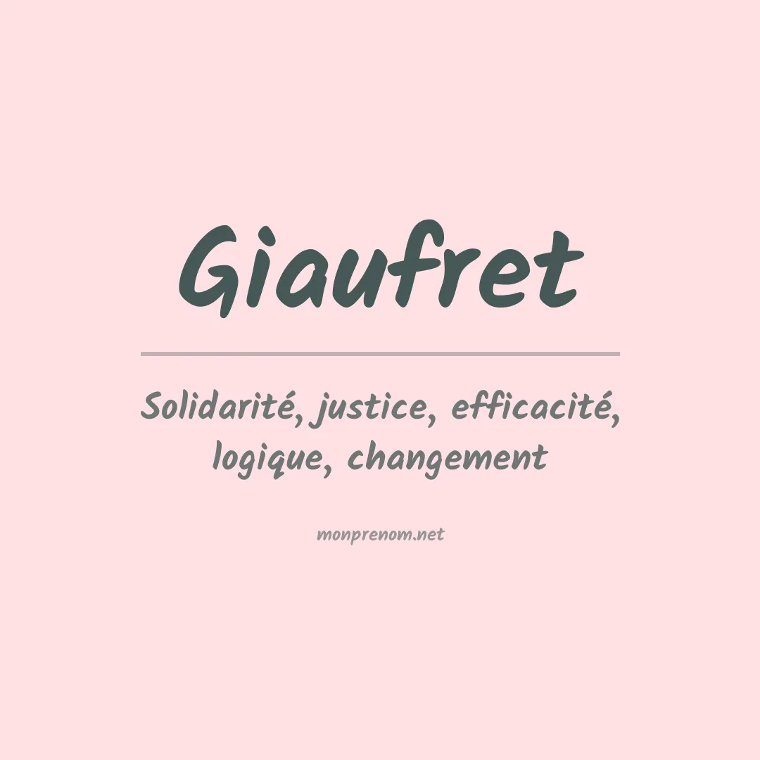 Signification du prénom Giaufret