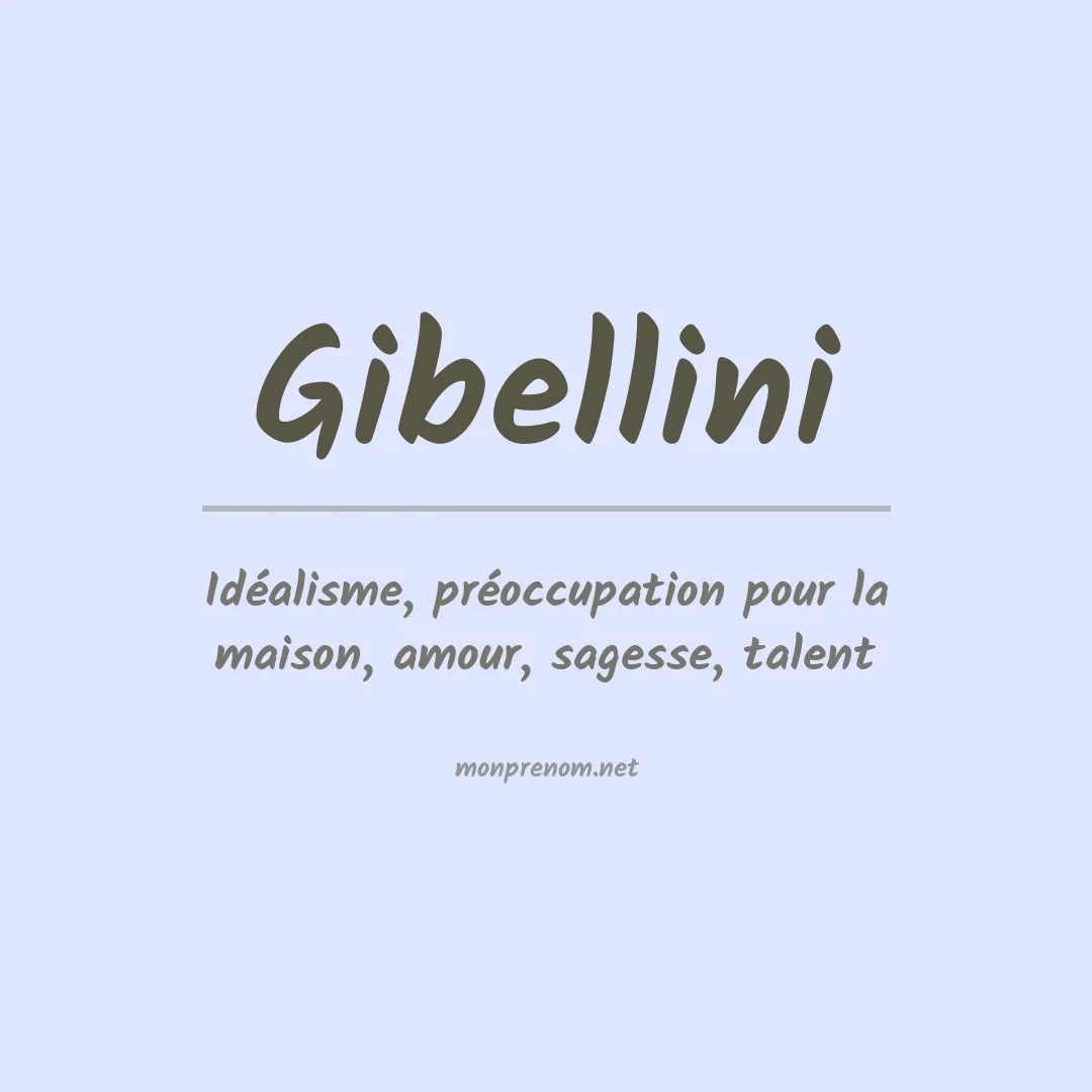 Signification du prénom Gibellini