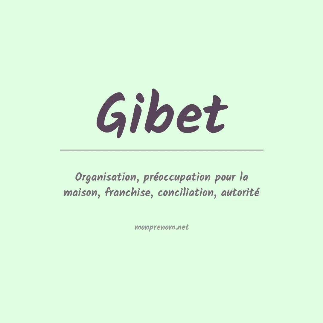 Signification du prénom Gibet