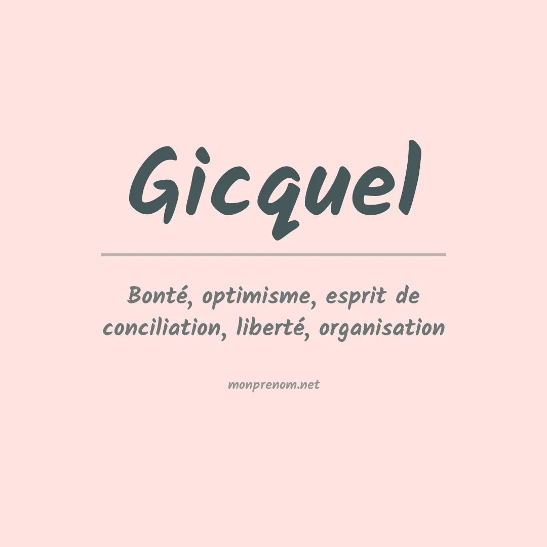 Signification du prénom Gicquel