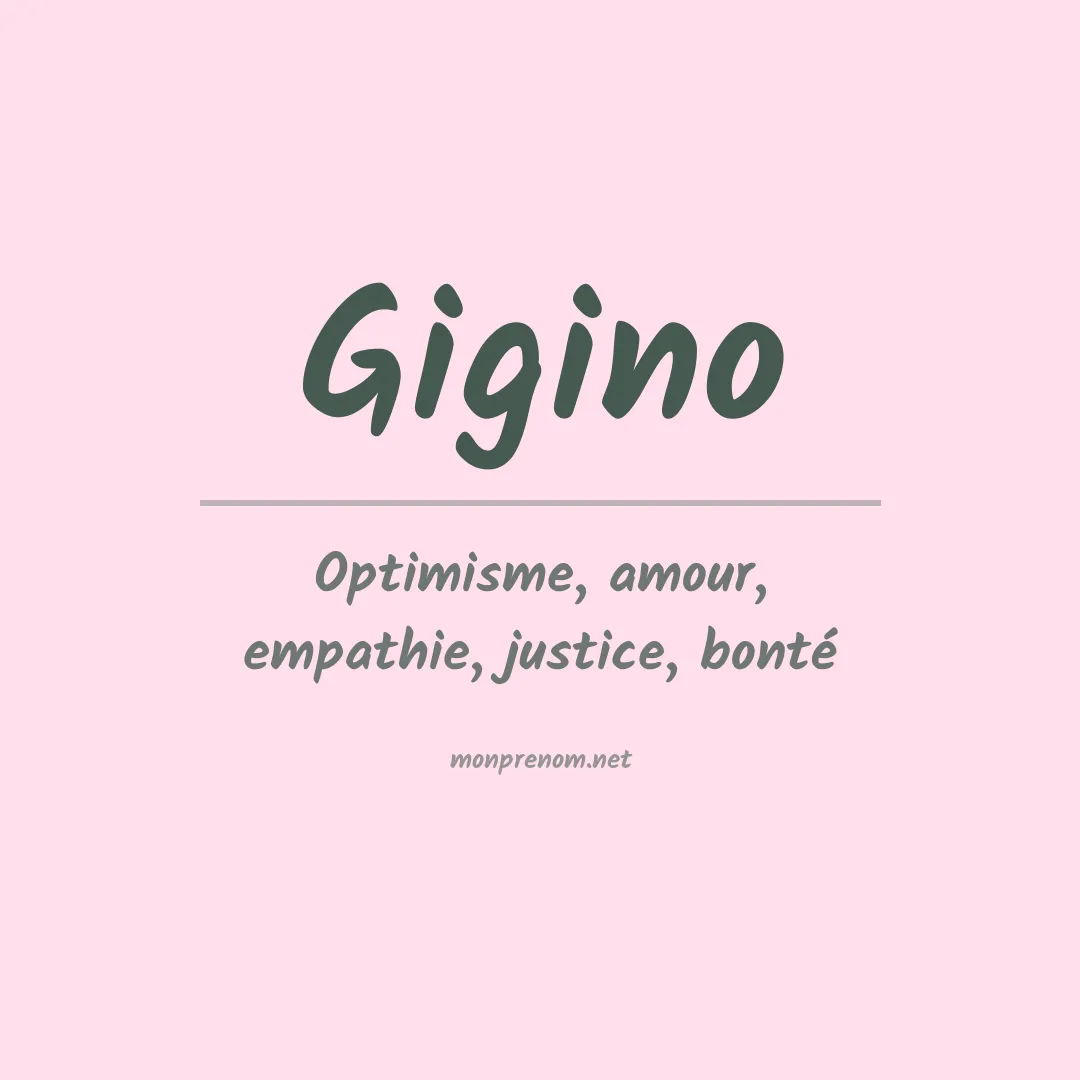 Signification du prénom Gigino