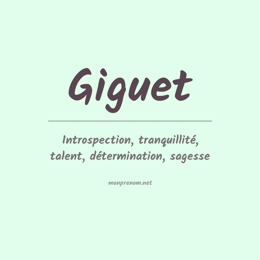 Signification du prénom Giguet