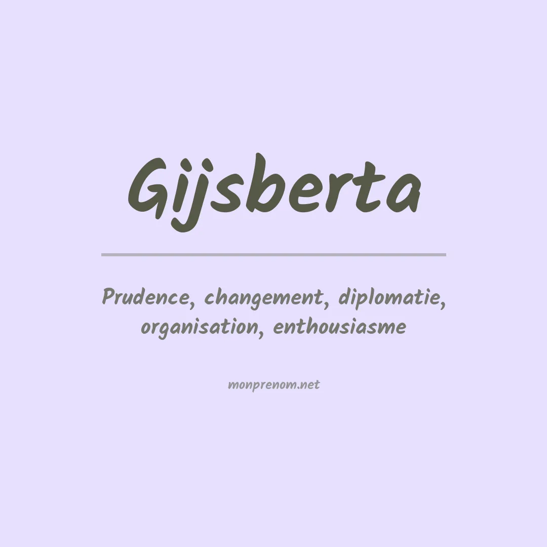 Signification du prénom Gijsberta